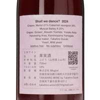日本ワイン_Shall we dance? 2024_TAKAHIRO WINE_茨城県産赤ワイン_ミディアムボディ_750ml